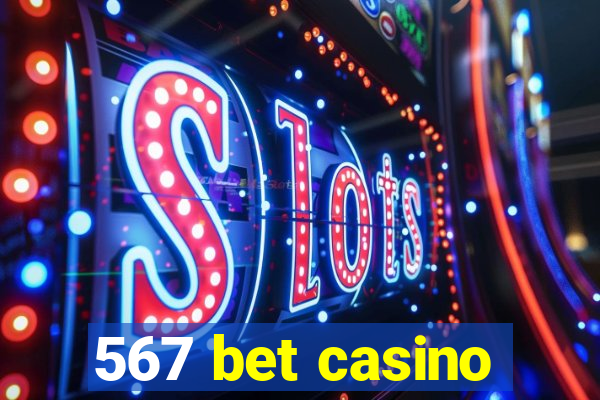 567 bet casino